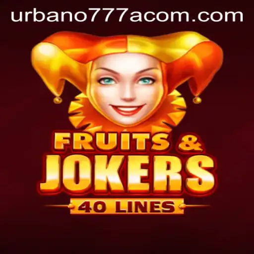 Exploring the Exciting World of FruitsAndJokers40 and Urbano777a