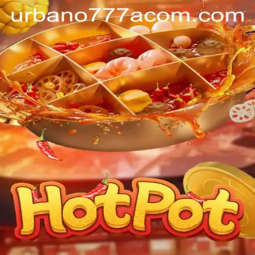 Exploring the Exciting World of Hotpot: Urbano777a