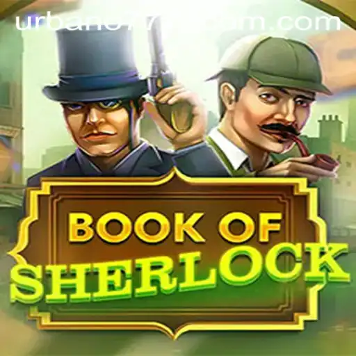 BookOfSherlock: Unveiling the Mysteries and Mastery of Urbano777a