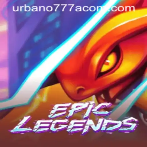 Exploring EpicLegends: A Comprehensive Guide to Urbano777a